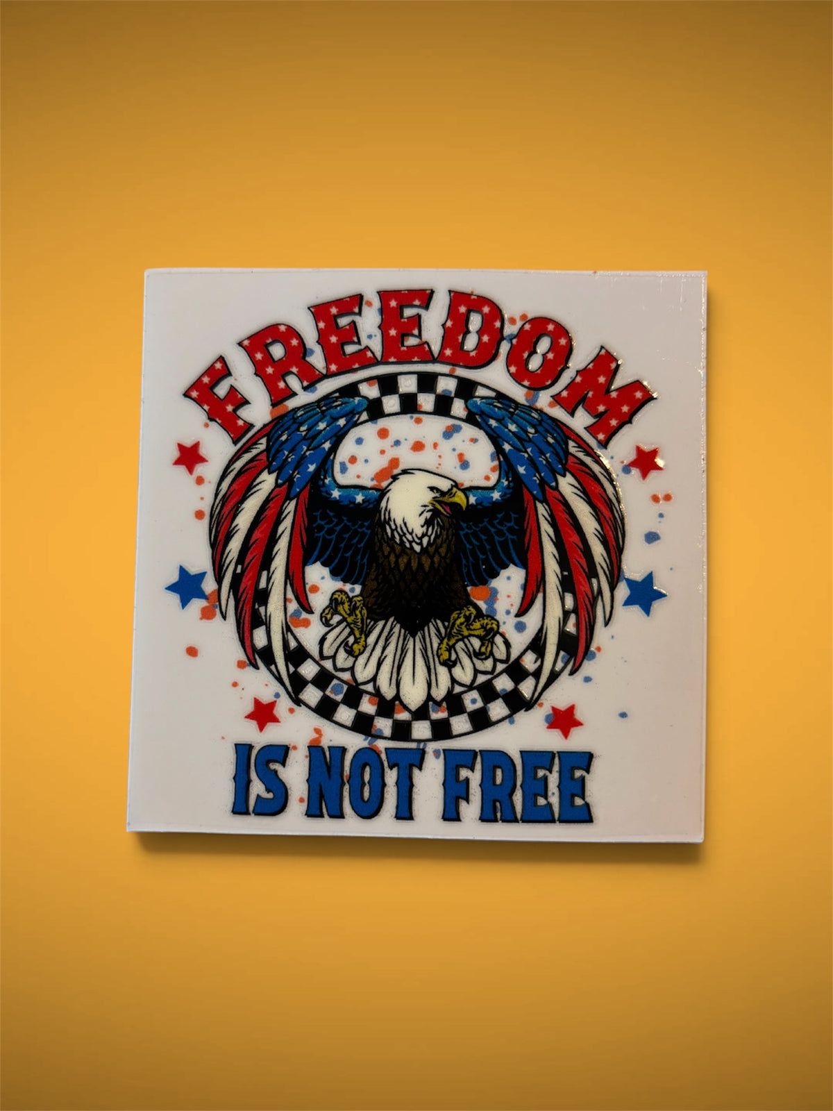 Freedom Is Not Free UV DTF Decal